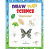 Draw Plus Science: A step by step drawing guide that enhances science learning