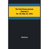 The Irish Penny Journal, (Volume I) No. 46, May 15, 1841