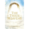 The Three Heavens