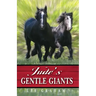 Jude's Gentle Giants