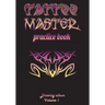 Tattoo Master Practice Book - Drawing Album