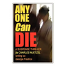 Any One Can Die
