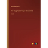 The Orygynale Cronykil of Scotland: Vol. II