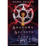 Shadows of Secrets and Lies: Young Adult Dystopian Thriller