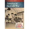 America in the Cold War: A Reference Guide