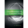 Green's Functions and Condensed Matter