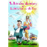 The Ridiculous Adventures of Sidebottom and McPlop: A collection of funny slapstick children's stories for 7-10 year olds.