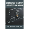 Introduction to Patents and Patent Law in India
