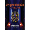 Unbreakable Chains