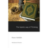 The Islamic Way of thinking