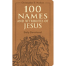 100 Names and Attributes of Jesus Daily Devotional