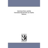 American Notes; and the Uncommercial Traveler. by Charles Dickens.