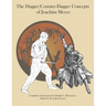 The Dagger/Counter Dagger Concepts of Joachim Meyer