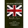 Sparrowhawk: Book Four, Empire: A Novel of the American Revolution