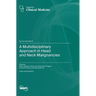 A Multidisciplinary Approach in Head and Neck Malignancies