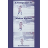 A Companion to Mekas Walden: A Guide to Jonas Mekas's Diaries, Notes and Sketches
