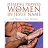 Healing Prayers for Women in Jesus' Name