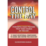 Control the Day: Powerful daily prayers that take charge of the day: 31 daily devotional confessions to guide and inspire you each day
