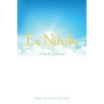 Ex Nihilo: A Book of Poems