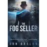 The Fog Seller: A San Francisco Mystery