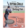 Baseball Hitting Drills for a Batting Tee: Practice Drills for Baseball, Book 1 (Edition 2)