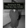 Shooting the Mob: Organized crime in photos. Crime Boss Tony Accardo