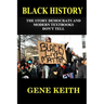 Black History: The Story the Democrats and Modern Textbooks Don't Tell