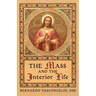 The Mass and The Interior Life