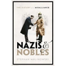Nazis & Nobles C