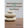 Total Self-Renewal through Attention Therapies and Open Focus