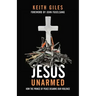 Jesus Unarmed: How the Prince of Peace Disarms Our Violence