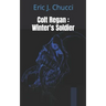 Colt Regan: Winter's Soldier