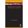 Batman and the Joker: Contested Sexuality in Popular Culture