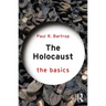 The Holocaust: The Basics: The Basics