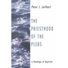 The Priesthood of the Plebs