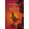 What Went Missing and What Got Found