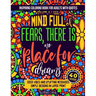 Inspiring coloring book for adults with quotes Volume I / III: good vibes and uplifting messages: simple designs in large print