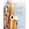 Florio's Breathing Flute: The Life of the Flutist Pietro Grassi Florio (?1738-1795) and the Making of Florio Flutes