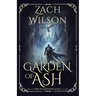 Garden of Ash: Dark Six Imprisoned Book 1