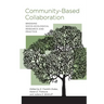 Community-Based Collaboration: Bridging Socio-Ecological Research and Practice