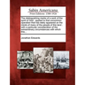 The Distinguishing Marks of a Work of the Spirit of God: Applied to That Uncommon Operation That Has Lately Appeared on the Minds of Many of the Peopl