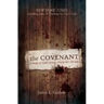 The Covenant: A Study of God's Extraordinary Love for You