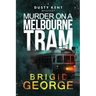 Murder on a Melbourne Tram