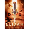 The Days of Elijah