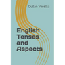 English Tenses and Aspects