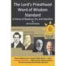 The Lord's Priesthood Word of Wisdom Standard: A History of Obedience, Sin, and Imposition
