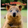 My First Quokka Book: An Animal Book for Young Children