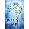 Bound in Ice
