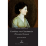 Karoline von Günderrode: Philosophical Romantic