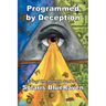 Programmed by Deception: Eye of the Remote Series II